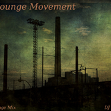 The Lounge Movement - DJ mix