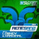 Renesanz Podcast 011 with LowKey & Kardinal