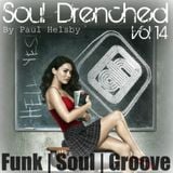 Soul Drenched vol 14 - Funk | Soul | Groove.