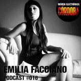 Emilia Facciano @ Set Exclusivo Movida Electronica Cordoba (Podcast 016) 06.08.15