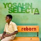 Yosahn Selecta - Reborn