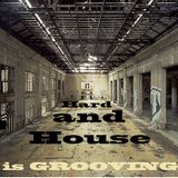 Hard and House is grooving