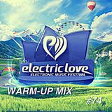 Electric Area #74 (Electric Love Festival 2015 Warm-Up Mix)