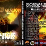 Dj Guzion Presenta : Dancehall Stylez Original Remix (Special Edition) COMPILATION