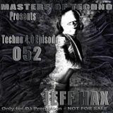 MaSTeRS oF TeCHNo presents Techno 4.0 - Episode 052 by Jeff Hax