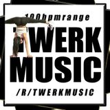 /r/TwerkMusic Exclusive TwerkMix 09 fo reals