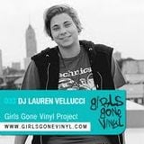 Lauren Vellucci *Detroit* Girls Gone Vinyl Exclusive Mix