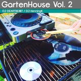 GartenHouse Vol.2 (DJ Heartbe@t & DJ HenningK)
