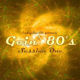 Goin' Eighties 1