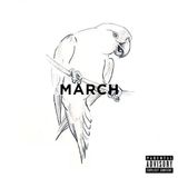 M A R C H