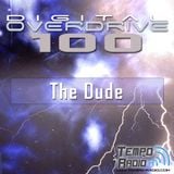 The Dude - Digital Overdrive 100