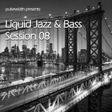Liquid Jazz & Bass Session 08