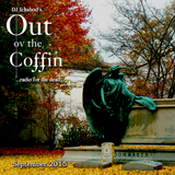 Out ov the Coffin: September 2015 Episode