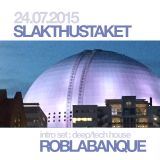 Intro-set Slakthustaket 24/7 2015 deep/tech house