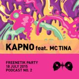 Kapno feat. MC Tina @ Soundclash X Freenetik Party , Timisoara, RO - 18 July 2015