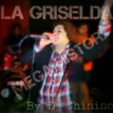 LA GRISELDA - MEGA HISTORIA - BY Dj CHININO