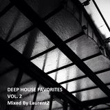Deep House Favorites Vol. 2