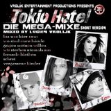 Tokio Hotel Die Mega-Mixe (Short Version - mixed by Lucien Vrolijk)