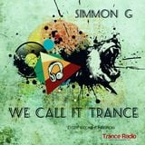 Simmon G - We Call It Trance 010 (Jerom Guestmix)