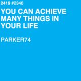 YOU CAN ACHIEVE MANY THINGS IN YOUR LIFE - 2419.nl - MIX 2346
