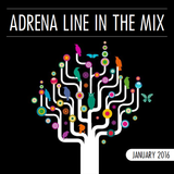 Adrena Line - In The Mix: January 2016