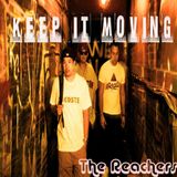 Keep It Moving 1 - The Reachers