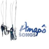Amapô Songs #4