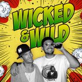 Wicked & Wild - Selectah Dermski Boi & Neil Nice