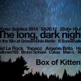 Lukas (PUSH, HK) Box of Kittens 'Winter Solsitce' The Long Dark Night at Griessmuhle Berlin 20DEC14