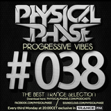 Physical Phase - Progressive Vibes 038 (2015-07-20)