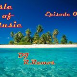 DJ R.Ramos-Isle of Music Ep.01