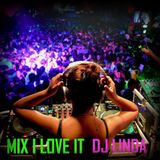 MIX I LOVE IT (DJ LINDA)