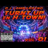 Turnt Up in H-Town! vol. 01