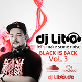 DJ LITO | Black is Back Vol.3