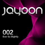 jayson - ever so slightly part 2 - drum and bass - 2009