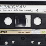 SPACEMAN - a Journey into the Sound 001
