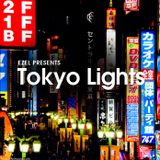 Ezel presents Tokyo Lights