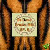 Dr. Dave - Promo Mix (Part III)