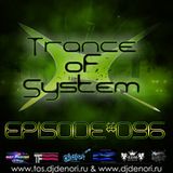 DJ Denori - Trance Of System Episode #096