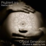 Fada * Crystal Generation - Psybient Podcast 04 (mar15)