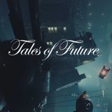 Tales of Future