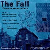 Especial THE FALL Antena Zero (parte 2 de 4) - junho de 2014