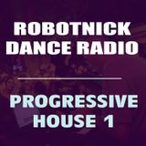 Robotnick Dance Radio - Progressive House Part1