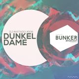 #006 Dunkel Dame - Ushuaia Bunker Podcast