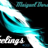 Maiguel Durden - Feelings #001