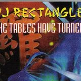 DJ Rectangle - The Tables Have Turned (side b)