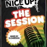 Nice Up The Session