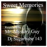 Sweet Memories ( Mr. Mystery Guy's request )