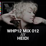 WHP12 MIX 012 /// HEIDI