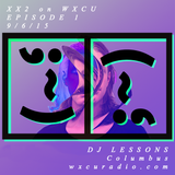 SEASON 2 EPISODE 1 - 9/5/15 - DJ LESSONS (Columbus)